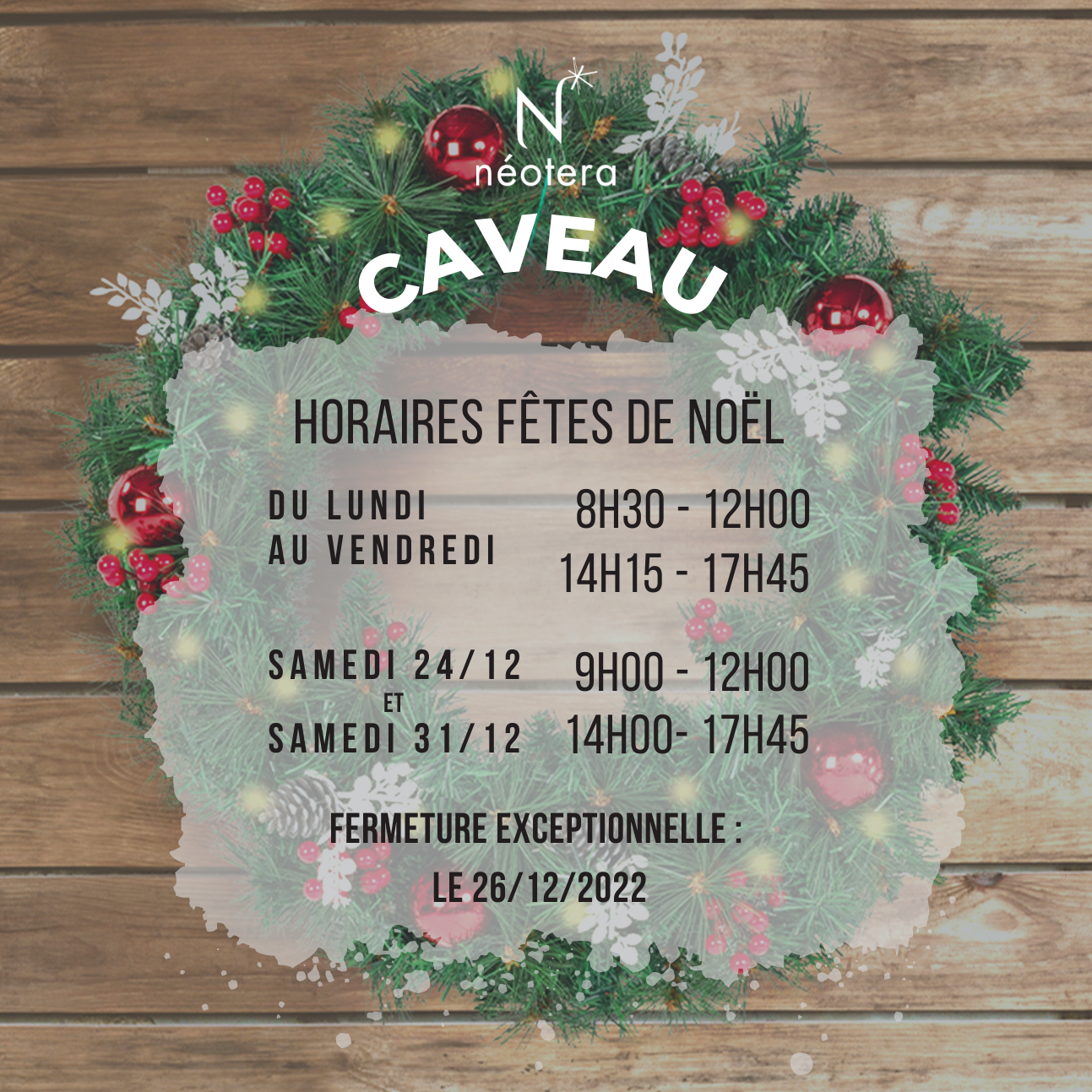 Horaires du caveau de vente pour noël