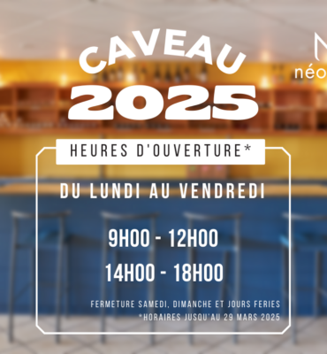 Horaires du caveau de vente de vin pour 2025