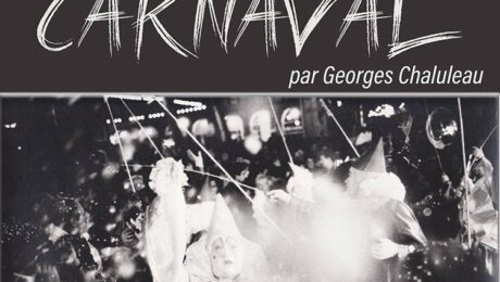 une exposition sur le thème du Carnaval de Limoux par Georges Chaluleau du 7 février au 7 mars 2025.